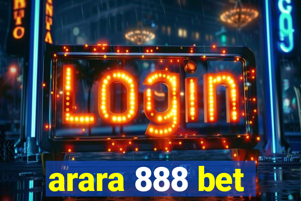 arara 888 bet